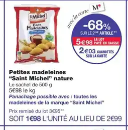 Monoprix SAINT MICHEL Petites madeleines nature offre