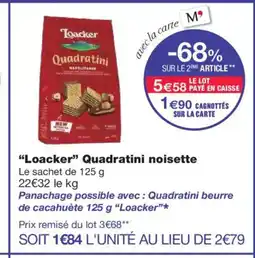 Monoprix LOACKER Quadratini noisette offre