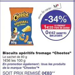 Monoprix CHEETOS Biscuits apéritifs fromage offre
