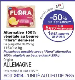 Monoprix FLORA Alternative 100% végétale au beurre demi-sel offre