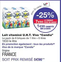 Monoprix CANDIA Lait vitaminé U.H.T. Viva offre