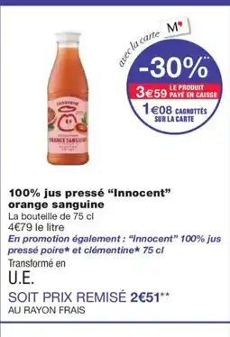 Monoprix INNOCENT 100% jus pressé orange sanguine offre