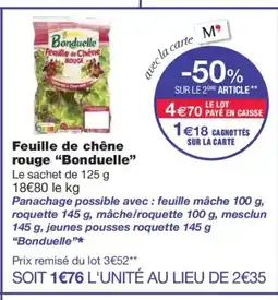 Monoprix BONDUELLE Feuille de chêne rouge offre