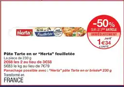 Monoprix HERTA Pâte Tarte en or feuilletée offre