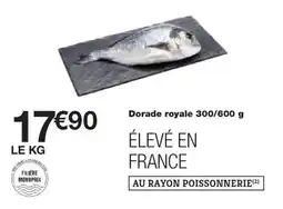 Monoprix Dorade royale offre