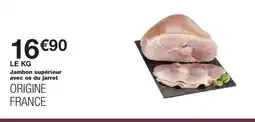 Monoprix Jambon supérieur avec os du jarret offre