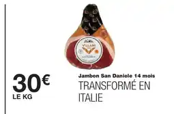 Monoprix Jambon San Daniele 14 mois offre
