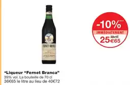Monoprix FERNET BRANCA Liqueur offre
