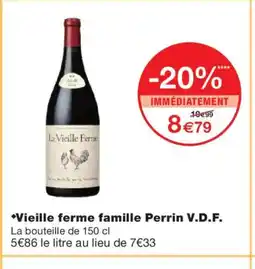 Monoprix Vieille ferme famille Perrin V.D.F. offre
