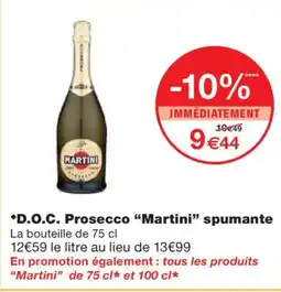 Monoprix MARTINI D.O.C. Prosecco spumante offre