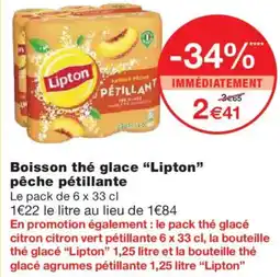 Monoprix LIPTON Boisson thé glace pêche pétillante offre
