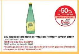 Monoprix MAISON PERRIER Eau gazeuse aromatisée aaveur citron offre