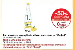 Monoprix BADOIT Eau gazeuse aromatisée citron sans sucres offre