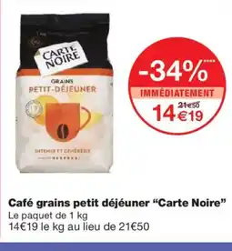Monoprix CARTE NOIRE Café grains petit déjeuner offre