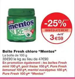 Monoprix MENTOS Boîte Fresh chloro offre