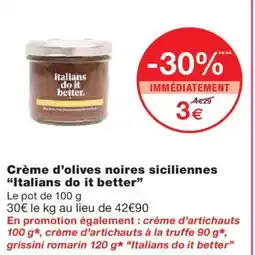 Monoprix ITALIANS DO IT BETTER Crème d'olives noires siciliennes offre