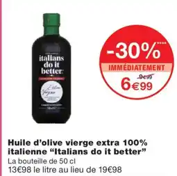 Monoprix ITALIANS DO IT BETTER Huile d'olive vierge extra 100% offre