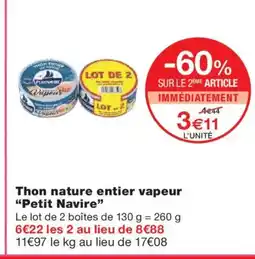 Monoprix PETIT NAVIRE Thon nature entier vapeur offre