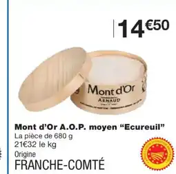 Monoprix ECUREUIL Mont d'Or A.O.P. moyen offre