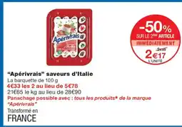 Monoprix APÉRIVRAIS saveurs d'Italie offre