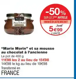 Monoprix MARIE MORIN et sa mousse au chocolat à l'ancienne offre