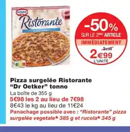 Monoprix DR OETKER Pizza surgelée Ristorante tonno offre