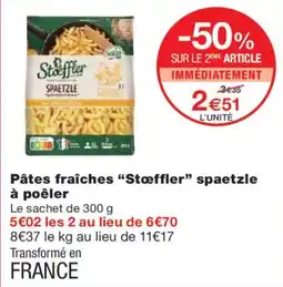 Monoprix STOEFFLER Pâtes fraîches spaetzle à poêler offre