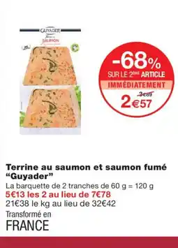Monoprix GUYADER Terrine au saumon et saumon fumé offre