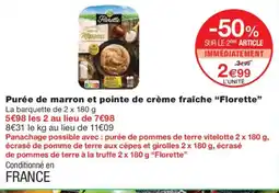Monoprix FLORETTE Purée de marron et pointe de crème fraîche offre