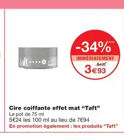 Monoprix TAFT Cire coiffante effet mat offre