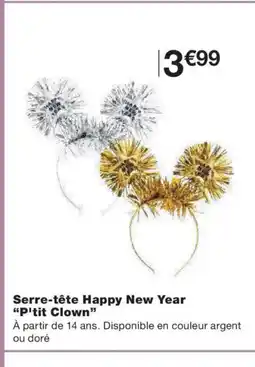 Monoprix P'TIT CLOWN Serre-tête Happy New Year offre