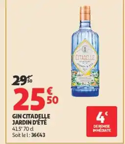 Auchan Gin citadelle jardin d'été 415° offre