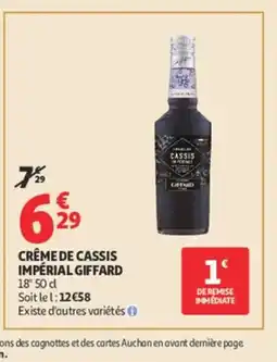 Auchan GIFFARD Crême de cassis impérial offre