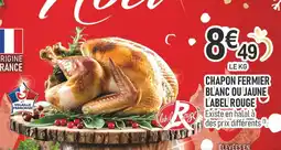 marché frais Géant Chapon fermier blanc ou jaune l'abel rouge offre