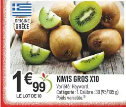 marché frais Géant Kiwis gros x10 offre