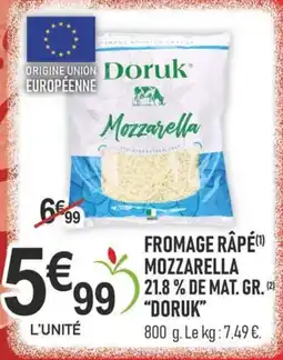 marché frais Géant DORUK Fromage râpé (1) mozzarella 21.8 % de mat. gr. offre