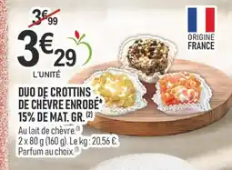 marché frais Géant Duo de crottins de chèvre enrobé offre