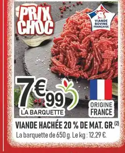 marché frais Géant Viande hachée 20% de mat. gr. offre