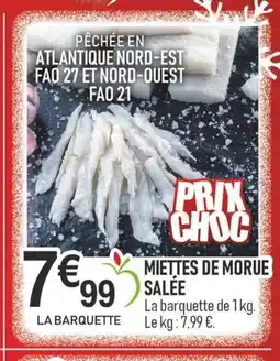 marché frais Géant Miettes de morue salée offre