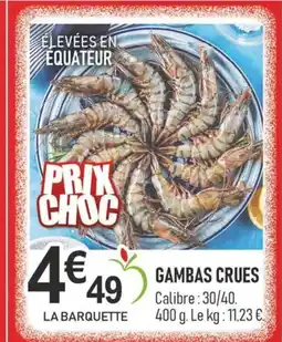 marché frais Géant Gambas crues offre