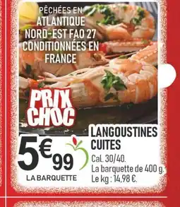 marché frais Géant Langoustines cuites offre