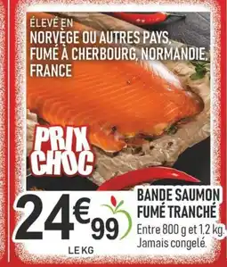 marché frais Géant Bande saumon fumetrancehere offre