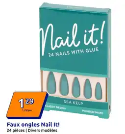 Action Faux ongles nail it offre