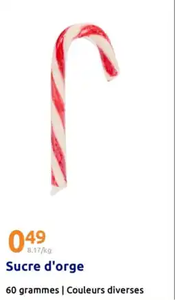 Action Sucre d'orge offre