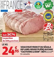 Auchan Veau d'aveyron et du ségala igp label rouge filière auchan cultivons le bon offre