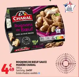 Auchan Rognons de boeuf sauce madère charal offre