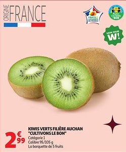 Auchan KIWIS VERTS FILIÈRE AUCHAN CULTIVONS LE BON offre