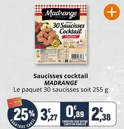 Coccimarket Saucisses cocktail madrange offre