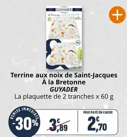 Coccimarket Terrine aux noix de saint-jacques à la bretonne guyader offre