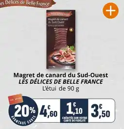 Coccimarket Magret de canard du sud-ouest les délices de belle france offre
